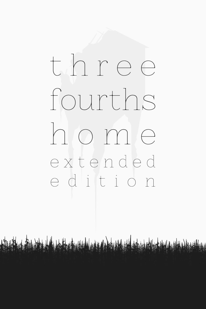 Three Fourths Home: Extended Edition image