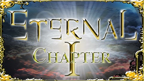 Eternal: Chapter I