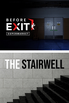 Before Exit : Supermarket + The Stairwell bundle