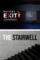 Before Exit : Supermarket + The Stairwell bundle