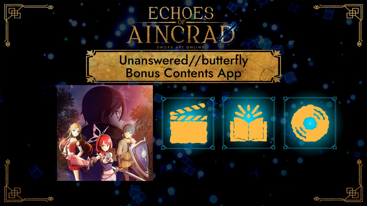 Echoes of Aincrad Unanswered//butterfly Bonus Contents App