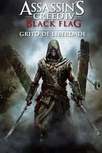 Assassin's Creed IV Black Flag - Grito de Liberdade