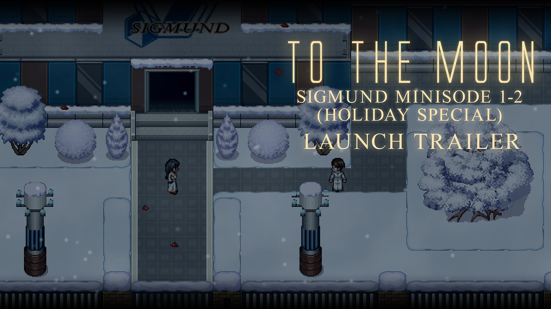 To the Moon: Sigmund Minisode 1&2 (Holiday Special) - Launch Trailer
