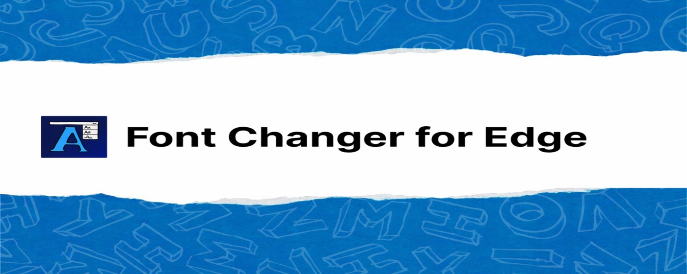 Font Changer for Edge