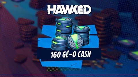 HAWKED - 160 GÉ-0 Cash