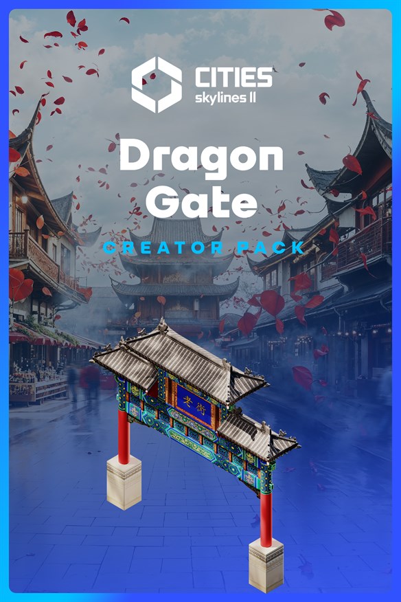 Cities: Skylines II - Creator Pack: Dragon Gate Xbox Series X|S and Xbox One cover art