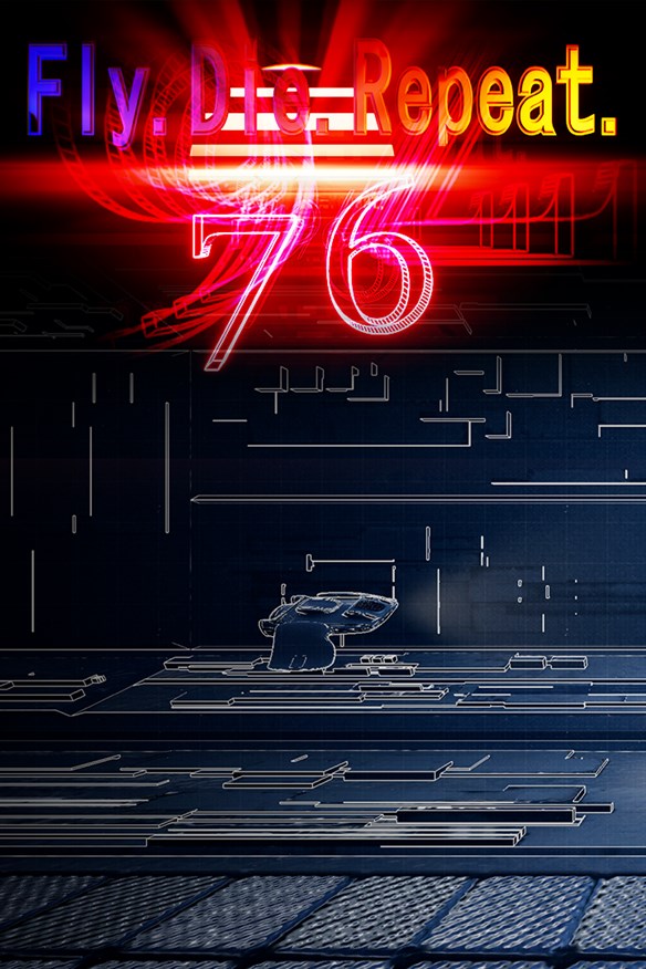 Fly.Die.Repeat. 76