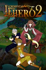 Incremental Epic Hero 2
