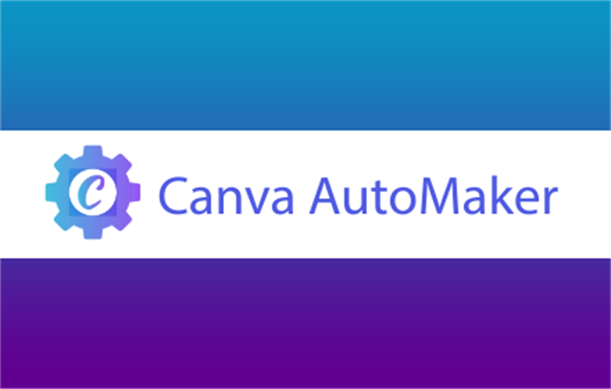 Canva AutoMaker