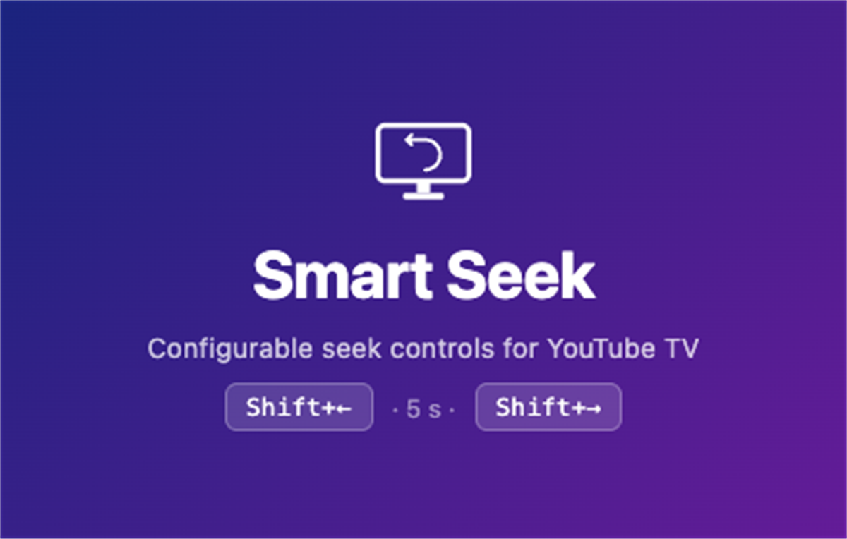 Smart Seek for YouTube TV