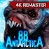 Antarctica 88: 4k Remaster