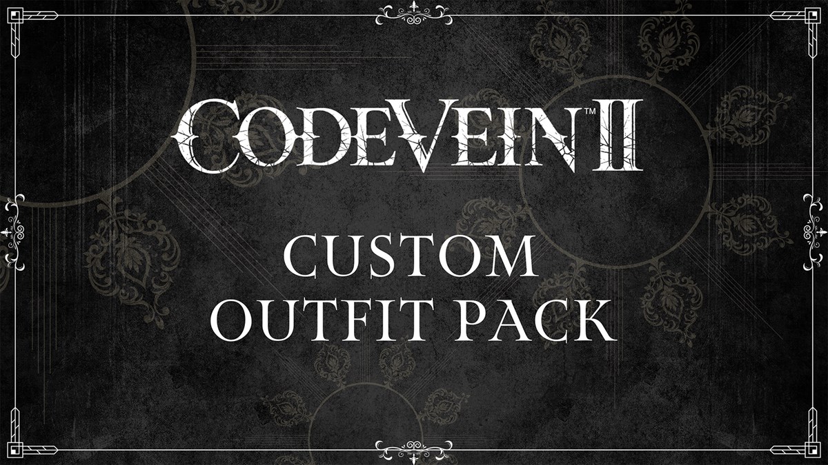 CODE VEIN II - Custom Outfit Pack