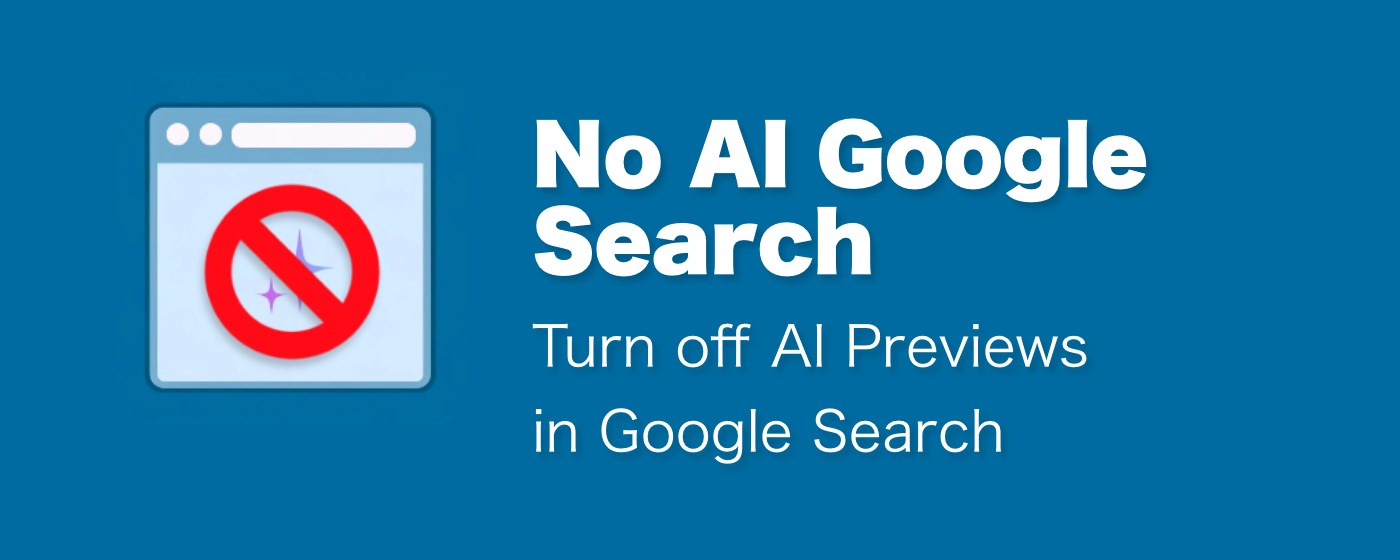 No AI Google Search marquee promo image