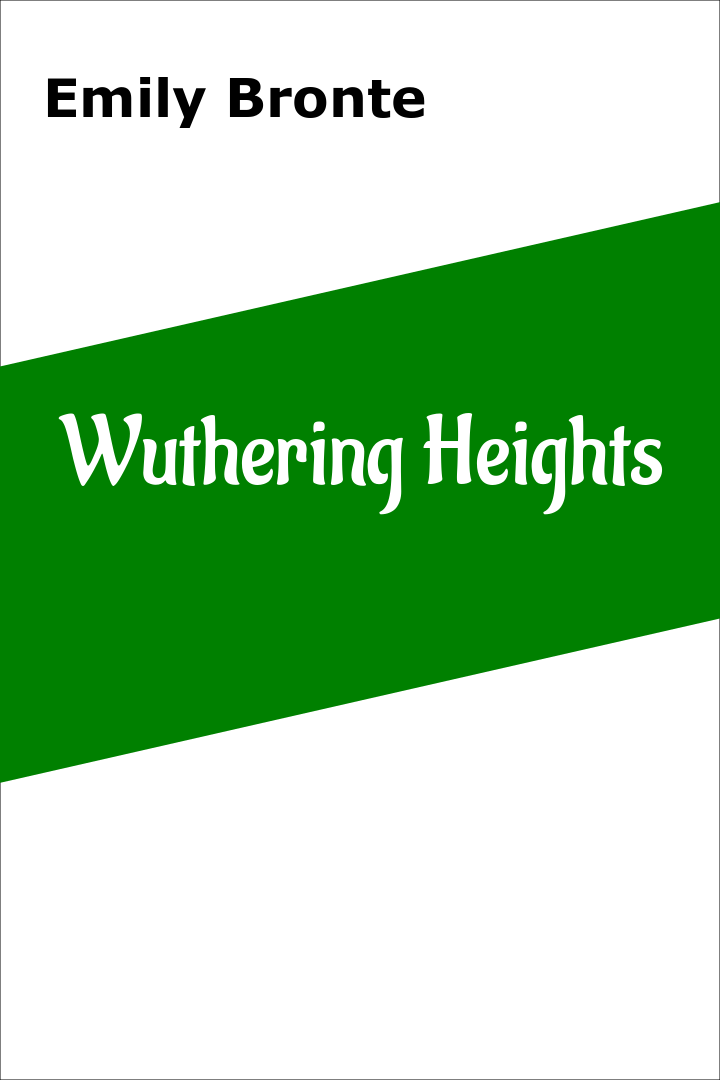Wuthering Heights by Emily Bronte