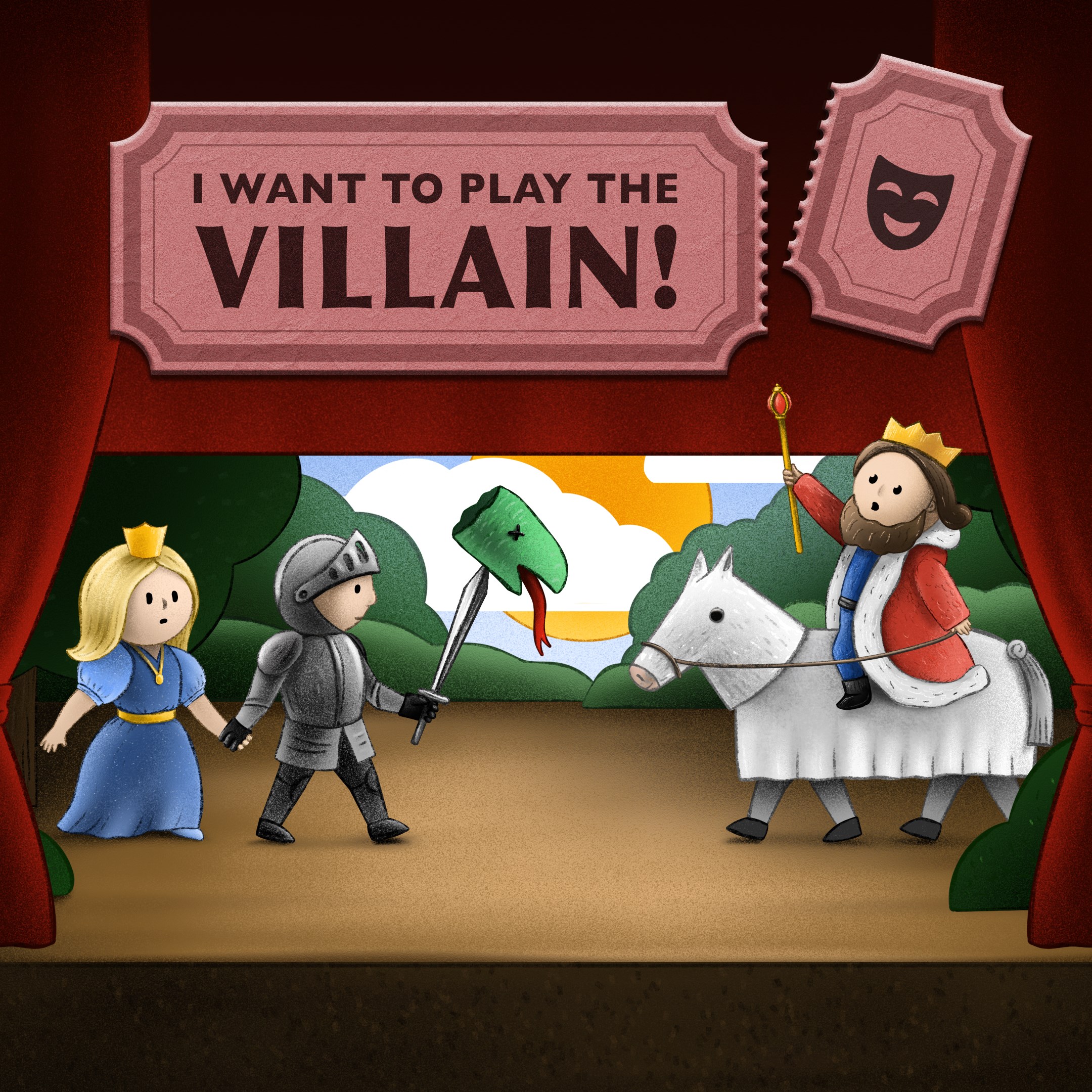 I Want to Play the Villain!