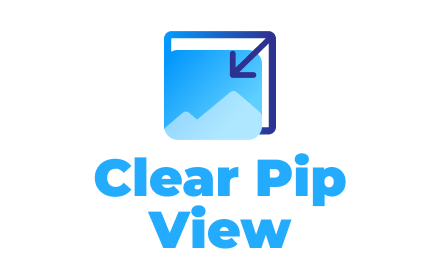 Clear Pip View small promo image