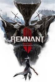 Remnant II® - The Awakened King
