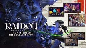 RAIDOU Remastered: The Mystery of the Soulless Army — Digital Deluxe Edition