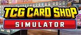 TCG Card Shop Simulator (Game Preview)