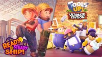 Ready, Steady, Ship! + Tools Up! Ultimate Edition Bundle