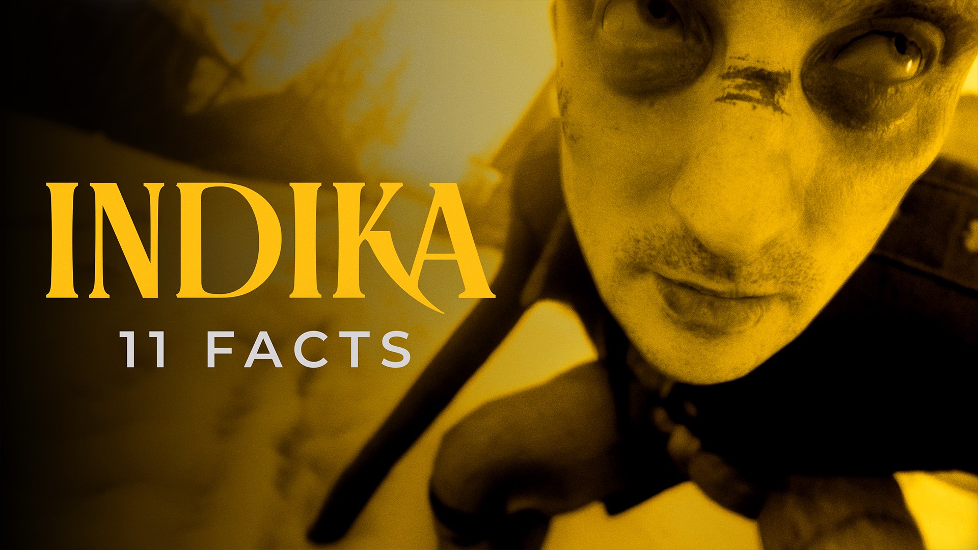 11 facts about INDIKA
