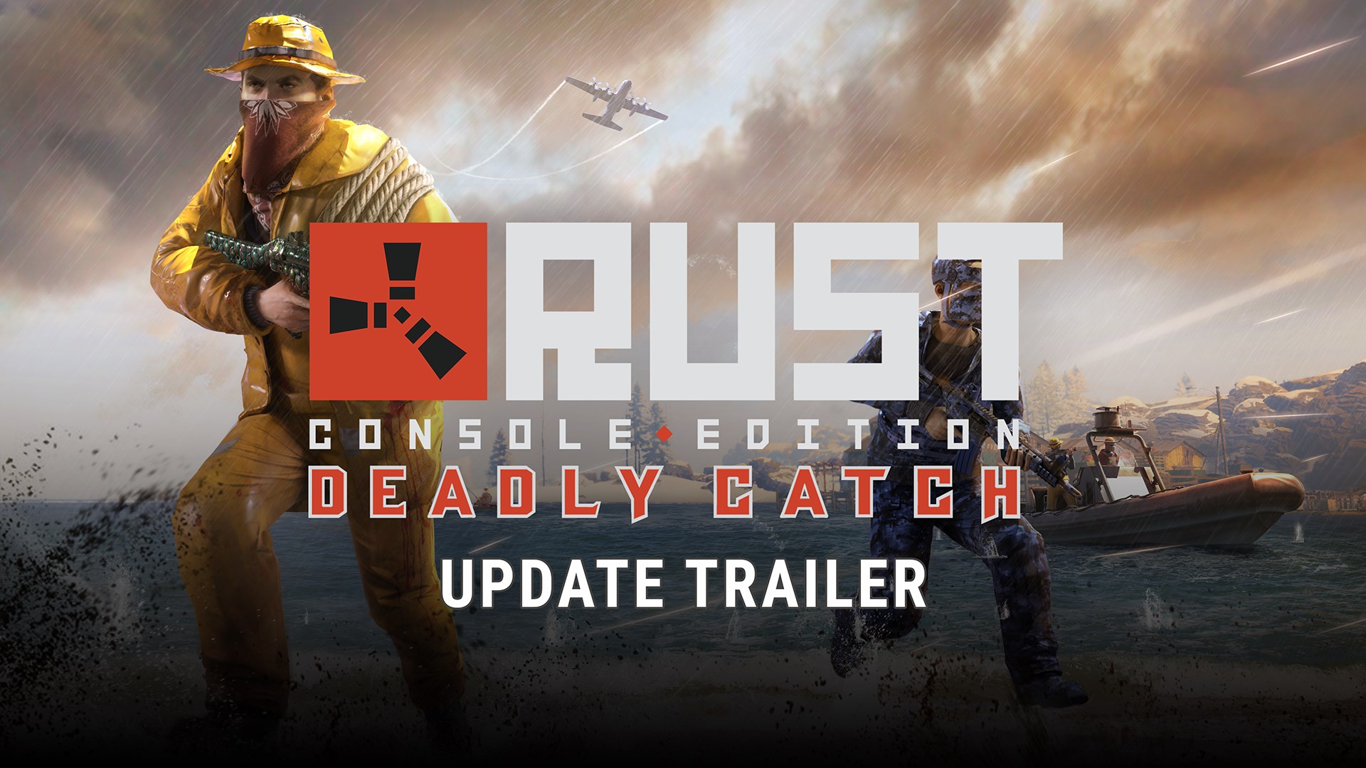 Rust Console Edition - Deadly Catch Update Trailer