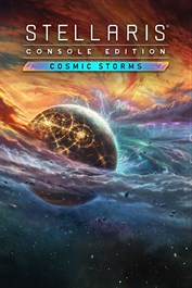 Stellaris: Console Edition - Cosmic Storms (X|S)