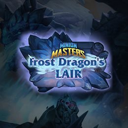Aperçu Pack 100% de réduction : Minion Masters + le DLC L'Antre du Dragon de Givre