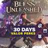 Bless Unleashed: Valor Perk 30 giorni