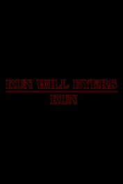 Run Will Byers Run Demo