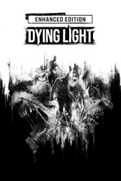Dying Light: Enhanced Edition