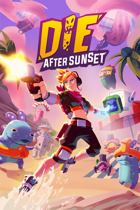 Die After Sunset