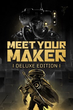 Cover poster for Meet Your Maker: Deluxe Edition