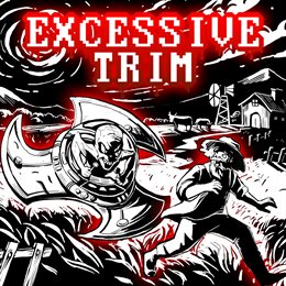 Aperçu Excessive Trim