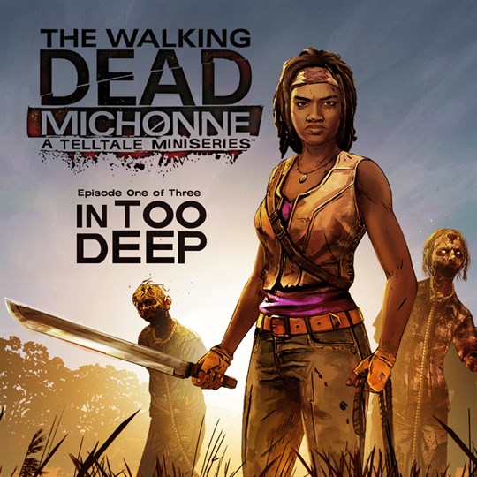 The Walking Dead: Michonne - Ep. 1, In Too Deep for xbox