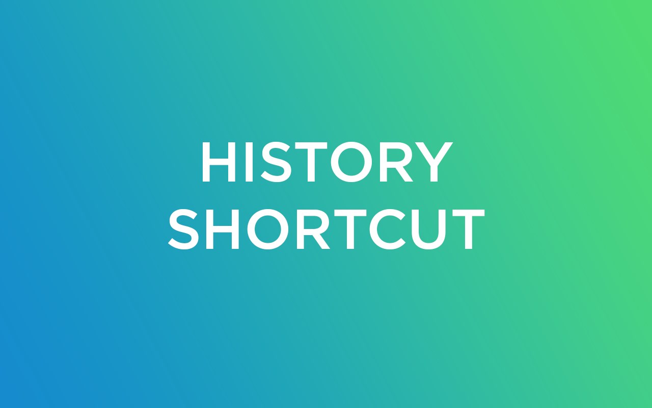 History Shortcut