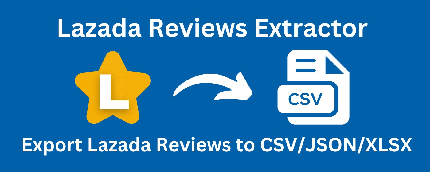 Lazada Reviews Extractor marquee promo image