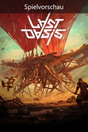 Last Oasis (Game Preview)