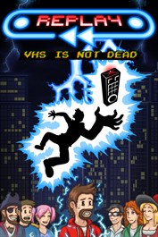 Replay: VHS is not dead