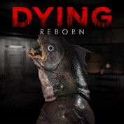 DYING : Reborn