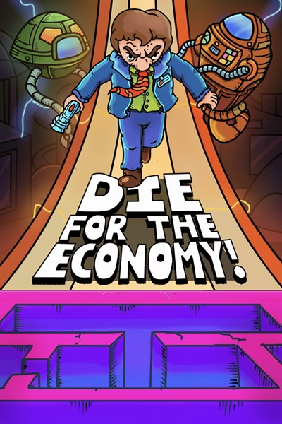 Die for the Economy!