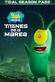 Bob Esponja: Titanes de la Marea - Tidal Season Pass
