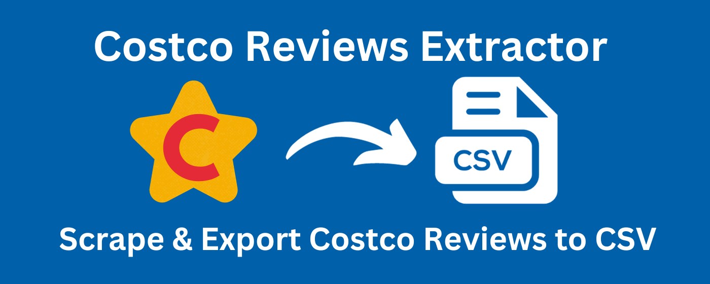 Costco Reviews Extractor marquee promo image