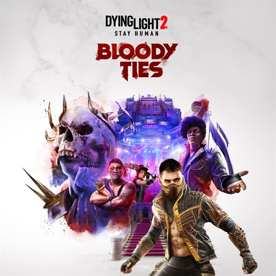 Dying Light 2 Stay Human: Bloody Ties for xbox