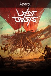 Last Oasis (Game Preview)