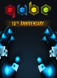 Q.U.B.E. 10th Anniversary