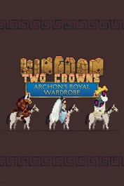 Kingdom Two Crowns: Archon's Royal Wardrobe