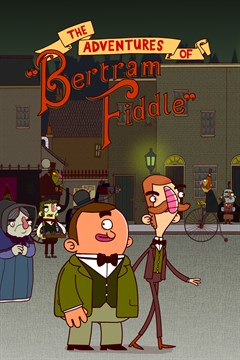 Cover poster for Adventures of Bertram Fiddle: Episode 1: A Dreadly Business