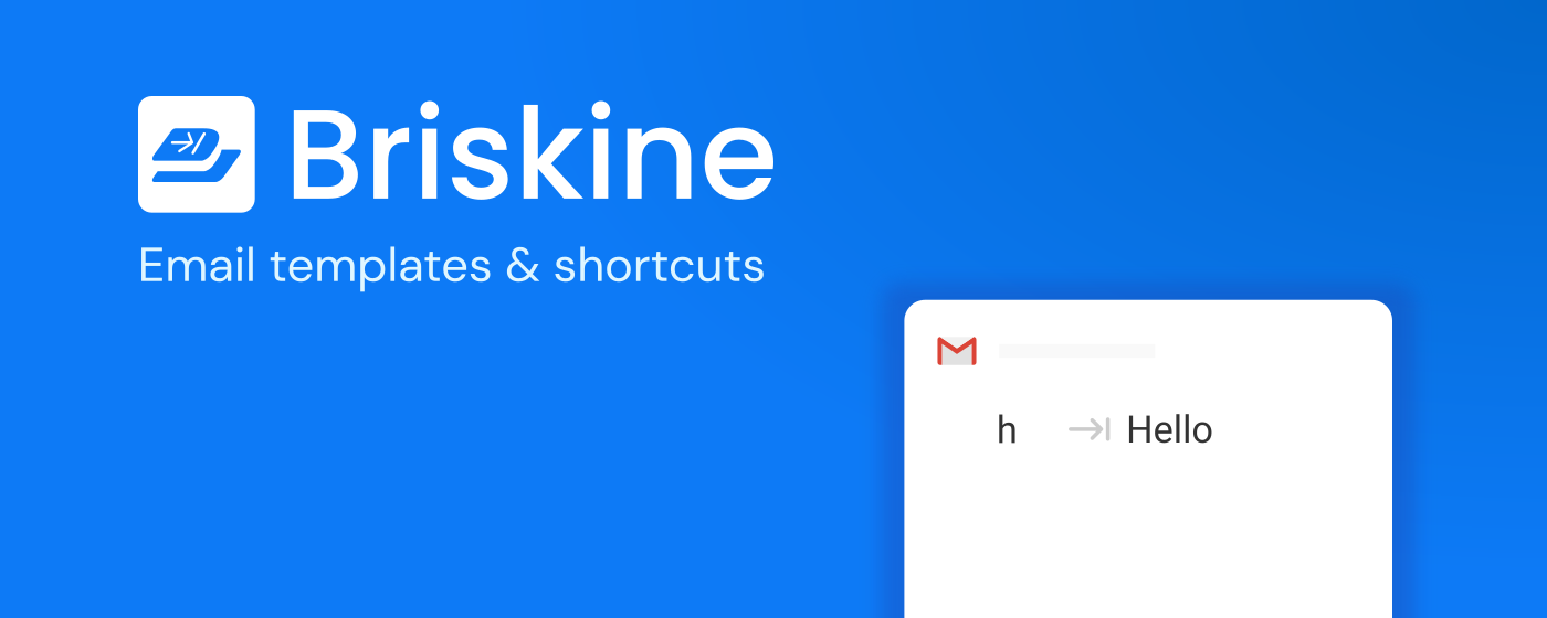 Briskine: Email templates for Gmail™ marquee promo image