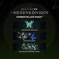 Destiny 2: Die Hexenkönigin – Vorbesteller-Paket (PC)